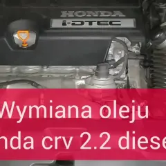 Jaki olej do Hondy CR-V 2.2 diesel? Wybierz najlepszy dla swojego silnika