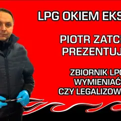 Butla LPG: legalizacja czy wymiana? Sprawdź co się opłaca bardziej