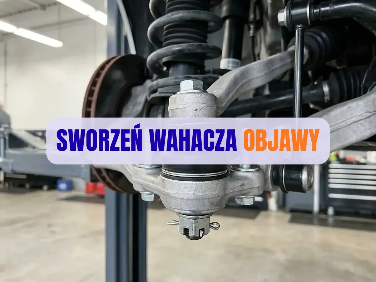 Sworzeń wahacza w dieslu - objawy, wymiana, koszty. Czy to on stuka?